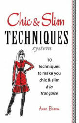 Chic & Slim Techniques - Anne Barone (2013)