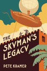 The Skyman's Legacy (ISBN: 9798988451327)