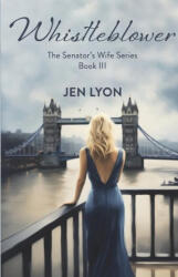 Whistleblower - Jen Lyon (ISBN: 9798987732083)