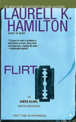 Laurell K. Hamilton - Flirt - Laurell K. Hamilton (ISBN: 9780515148978)