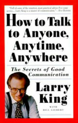 How to Talk to Anyone, Anytime, Anywhere - Larry King (ISBN: 9780517884539)