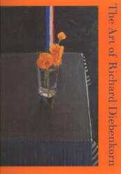 Art of Richard Diebenkorn - Jane Livingston (ISBN: 9780520212589)