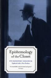 Epistemology of the Closet, Updated with a New Preface (ISBN: 9780520254060)