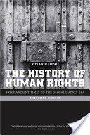 The History of Human Rights: From Ancient Times to the Globalization Era (ISBN: 9780520256415)