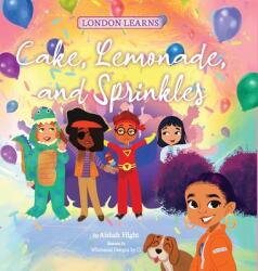 Cake, Lemonade, and Sprinkles (ISBN: 9798986333250)