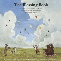 The Blessing Book: A Devotional Storybook for Children amp; the Grown-Ups Who Love Them (ISBN: 9798986792613)