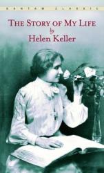 Story of My Life - Helen. Keller (ISBN: 9780553213874)