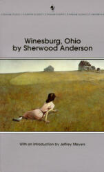 Winesburg, Ohio - Sherwood Anderson (ISBN: 9780553214390)