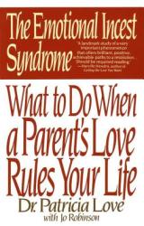Emotional Incest Syndrome - Patricia Love (ISBN: 9780553352757)