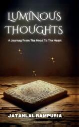 Luminous Thoughts: A Journey From The Head To The Heart IN (ISBN: 9798896321231)