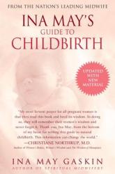 Ina May's Guide to Childbirth - Ina May Gaskin (ISBN: 9780553381153)