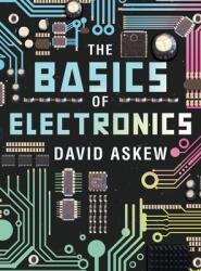 The Basics of Electronics (ISBN: 9798895186947)