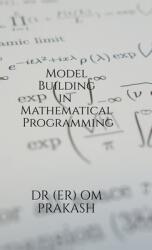 Model Building in Mathematical Programming (ISBN: 9798895884843)