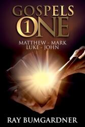 Gospels One: The Four Gospels Interwoven into one Narrative (ISBN: 9798893895841)