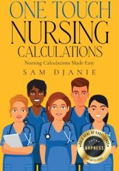 One Touch Nursing Calculations (ISBN: 9798893895483)