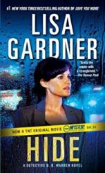 Lisa Gardner - Hide - Lisa Gardner (ISBN: 9780553588088)