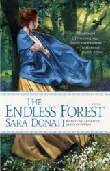 The Endless Forest - Sara Donati (ISBN: 9780553589917)