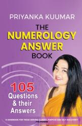 The Numerology Answer Book: 105 Questions and their Answers (ISBN: 9798895569764)