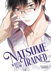 NATSUME WANTS TO BE TRAINED - MAMITA (ISBN: 9798893733877)