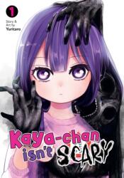 Kaya-chan Isn't Scary Vol. 1 (ISBN: 9798893731545)