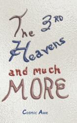 The 3rd Heavens and Much MORE (ISBN: 9798892436021)