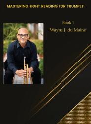 Mastering Sight Reading for Trumpet. du Mainetudes! Book 1 (ISBN: 9798892282598)