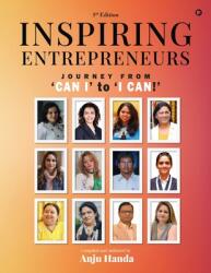 Inspiring Entrepreneurs: Journey From 'Can I' to 'I Can! (ISBN: 9798890676269)