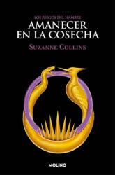 Amanecer En La Cosecha / Sunrise on the Reaping (ISBN: 9798890983626)