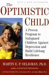 Optimistic Child - Martin Seligman (ISBN: 9780618918096)