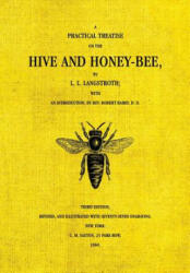 Hive and the Honey-Bee - Lorenzo Langstroth (2014)