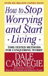 How to Stop Worrying and Start Living, Large edition (ISBN: 9780671035976)