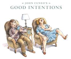John Cuneo's Good Intentions (ISBN: 9798875000898)