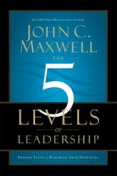 5 Levels of Leadership - John C Maxwell (2013)