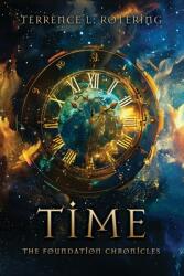 Time: The Foundation Chronicles (ISBN: 9798868507847)