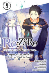 Re: ZERO -Starting Life in Another World-, Chapter 4: The Sanctuary and the Witch of Greed, Vol. 9 (ISBN: 9798855414929)