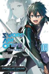 Sword Art Online Re: Aincrad, Vol. 3 (ISBN: 9798855414707)