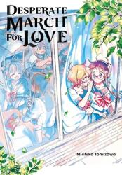 Desperate March for Love (ISBN: 9798855411348)