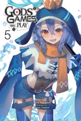 Gods' Games We Play, Vol. 5 (ISBN: 9798855400595)