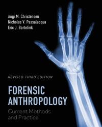 Forensic Anthropology: Current Methods and Practice (ISBN: 9798823375269)