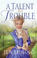 A Talent for Trouble (2013)