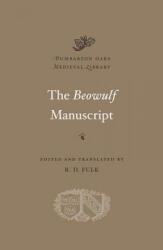 The Beowulf Manuscript: Complete Texts and the Fight at Finnsburg (ISBN: 9780674052956)