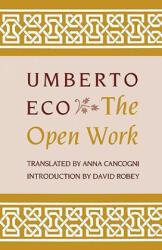 Open Work - Umberto Eco (ISBN: 9780674639768)