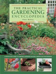 Practical Gardening Encyclopedia - Peter McHoy (2014)