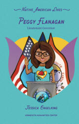 Peggy Flanagan: Ogimaa Kwe, Lieutenant Governor (ISBN: 9798765671801)