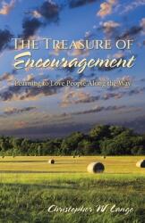 The Treasure of Encouragement: Learning to Love People Along the Way (ISBN: 9798385036561)