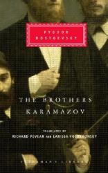 The Brothers Karamazov - Fyodor Dostoyevsky, Richard Pevear, Larissa Volokhonsky, Larissa Volokhonsky (ISBN: 9780679410034)