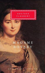 Madame Bovary - Gustave Flaubert, Victor Brombert, Francis Steegmuller (ISBN: 9780679420316)