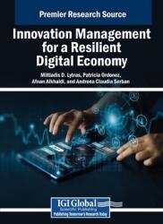 Innovation Management for a Resilient Digital Economy (ISBN: 9798369383582)