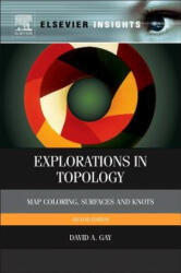 Explorations in Topology - David A Gay (2013)