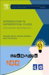 Introduction to Supercritical Fluids - Richard Smith (2013)